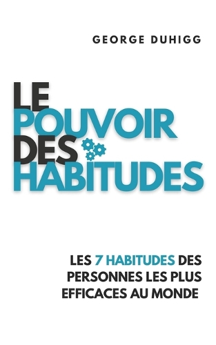 Le Pouvoir Des Habitudes