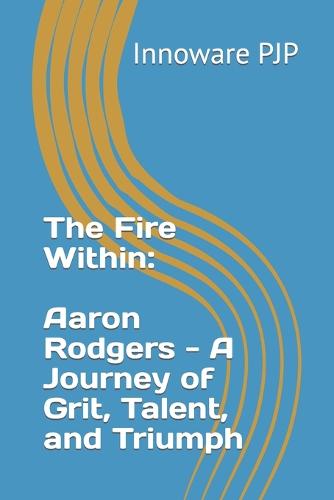 The Fire Within