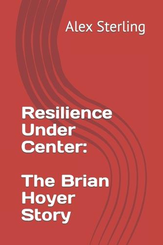 Resilience Under Center