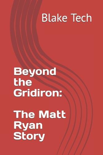 Beyond the Gridiron