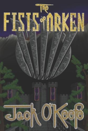 The Fists of Arken