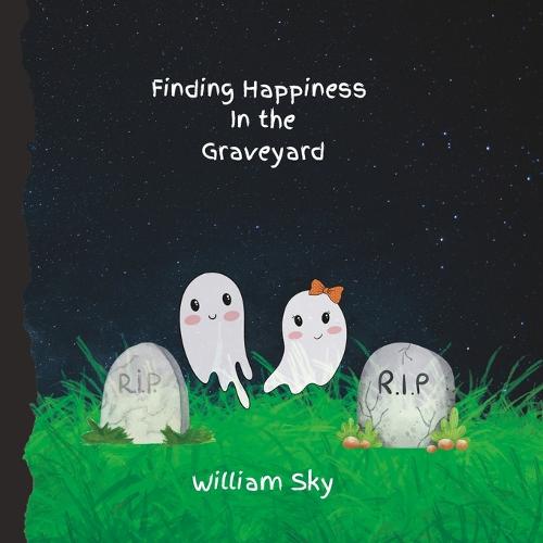 Finding Happiness In The Graveyard