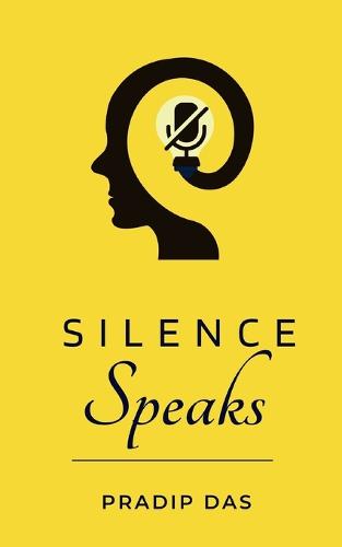 Silence Speaks