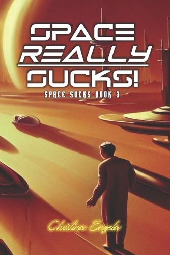Space Really Sucks!