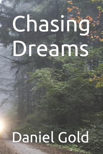 Chasing Dreams