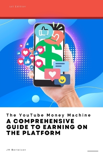 The YouTube Money Machine