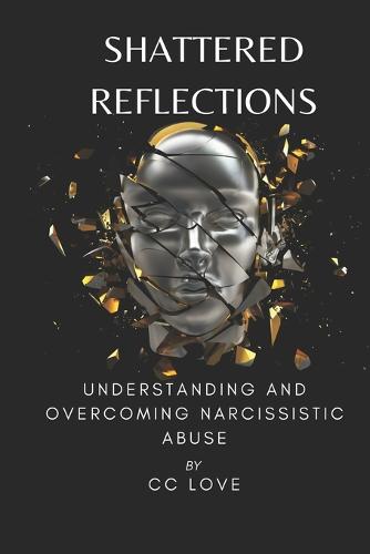 Shattered Reflections
