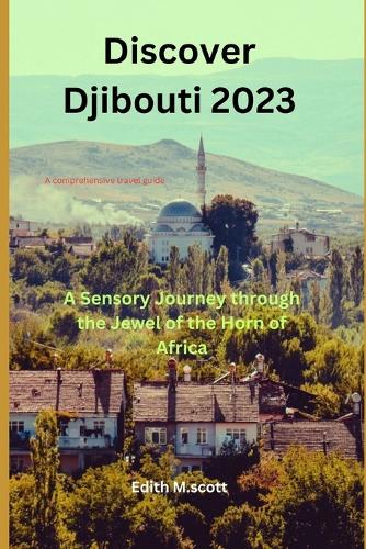 Discover Djibouti 2023