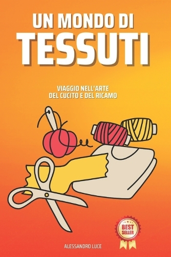 Un Mondo Di Tessuti