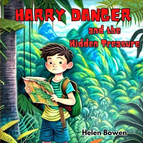 Harry Danger and the Hidden Treasure