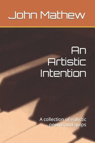 An Artistic Intention