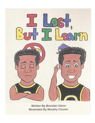 I Lost, But I Learn