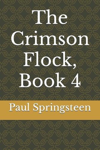 The Crimson Flock, Book 4