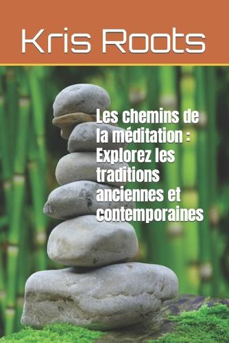 Les chemins de la méditation