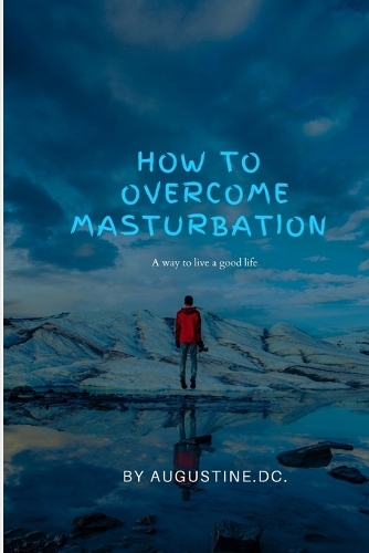 How to overcome masturbation