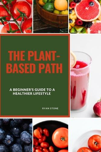 The Plant-Based Path