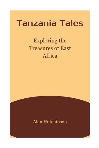 Tanzania Tales