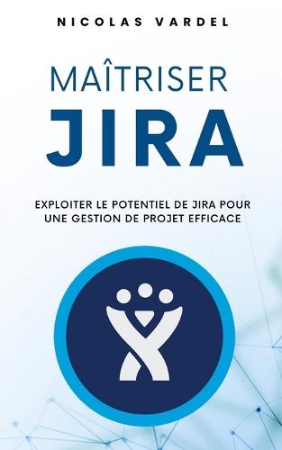 Maîtriser Jira