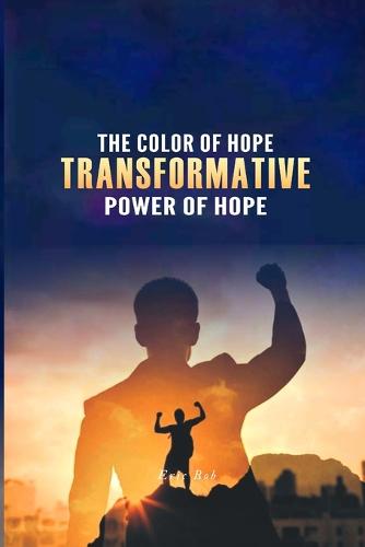The Color of Hope