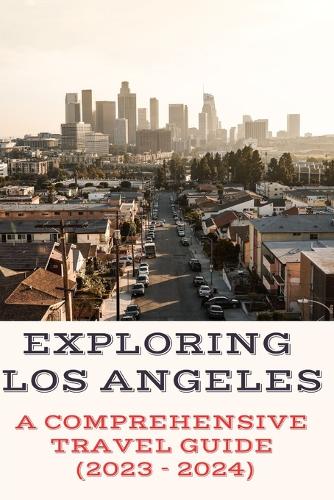 Exploring Los Angeles