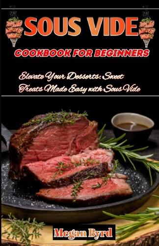 Sous Vide Cookbook for beginners