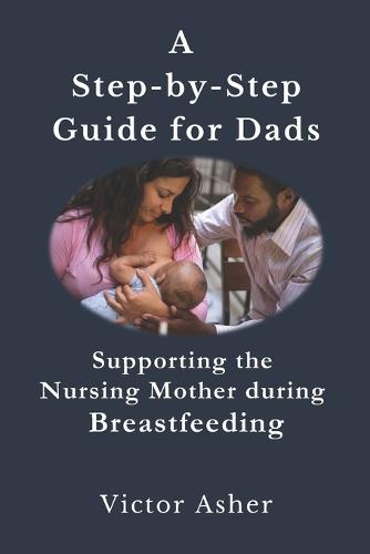 A Step-by-Step Guide for Dads
