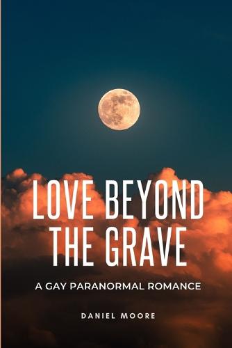 Love Beyond the Grave