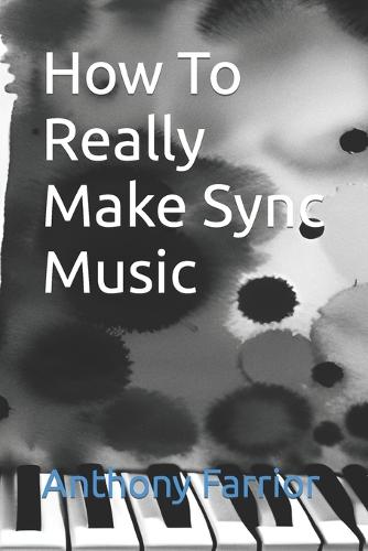 How To Really Make Sync Music
