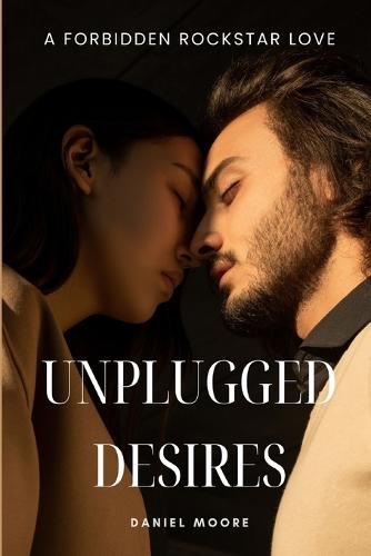 Unplugged Desires