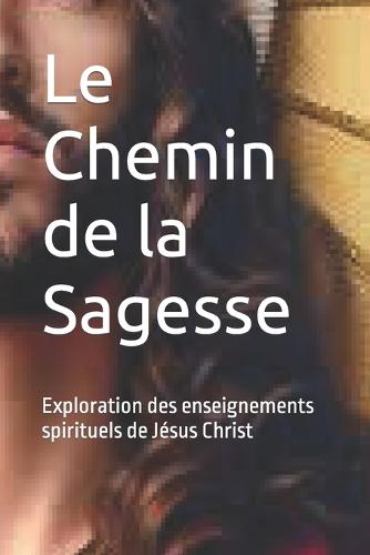 Le Chemin de la Sagesse
