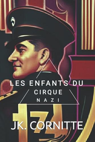 Les enfants du cirque Nazi