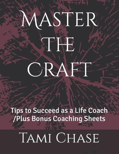 Master The Craft