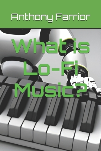 What is Lo-Fi Music?