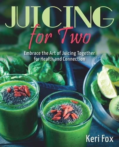 Juicing For Two