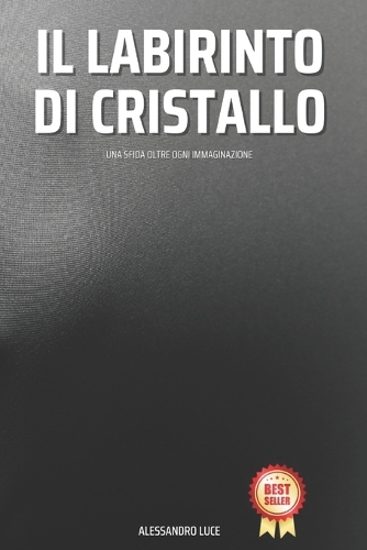 Il Labirinto di Cristallo