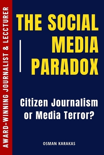 The Social Media Paradox