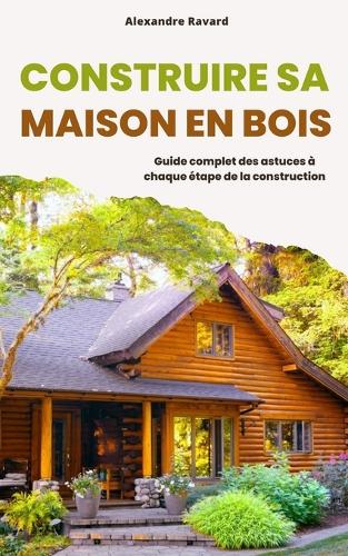 Construire sa maison en bois