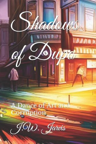 Shadows of Dupo