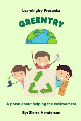 Greentry