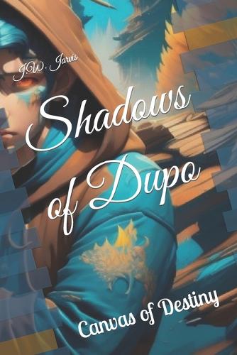 Shadows of Dupo