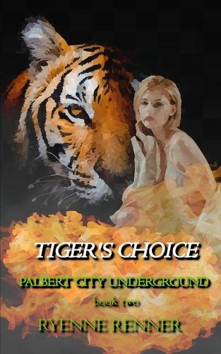 Tiger's Choice