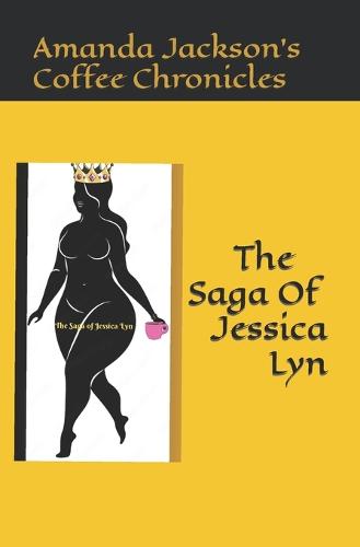 The Saga Of Jessica Lyn(Lyndi)