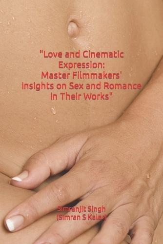 "Love and Cinematic Expression