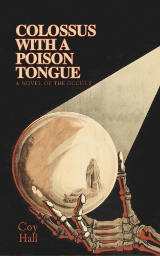 Colossus with a Poison Tongue