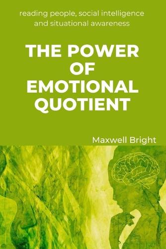 The Power of Emotional Quotient