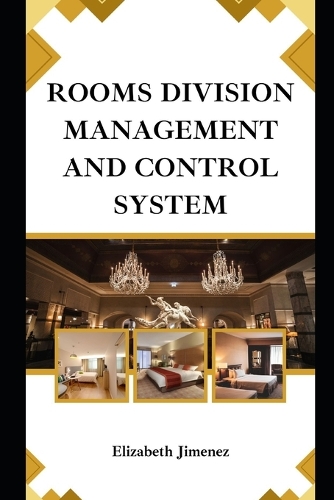 Rooms Division Management and Control System