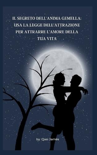 Il Segreto Dell'anima Gemella