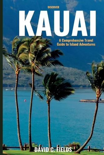 Discover Kauai