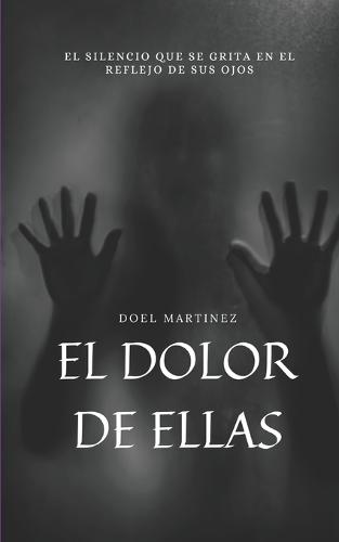El Dolor De Ellas