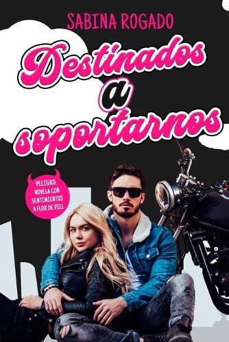 Destinados a Soportarnos